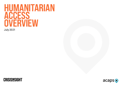 Humanitarian Access Overview - July 2021